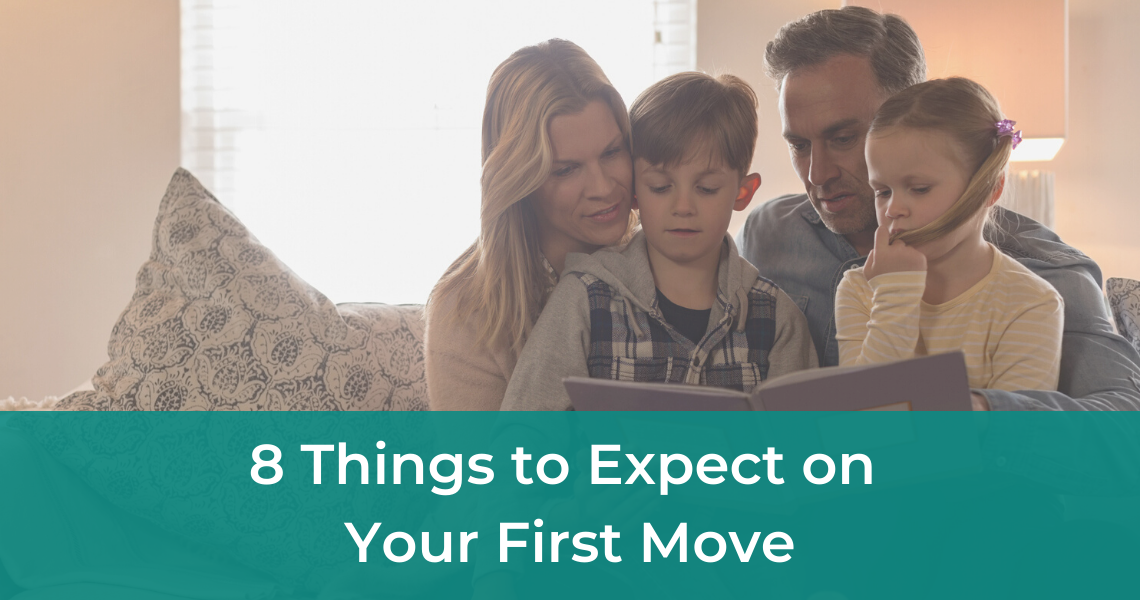 8 Things to Expect on Your First Move