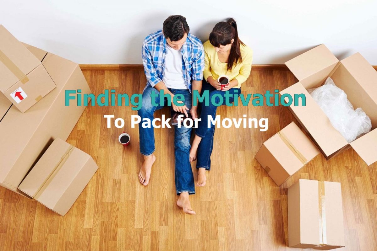 Finding the Motivation to Pack for Moving